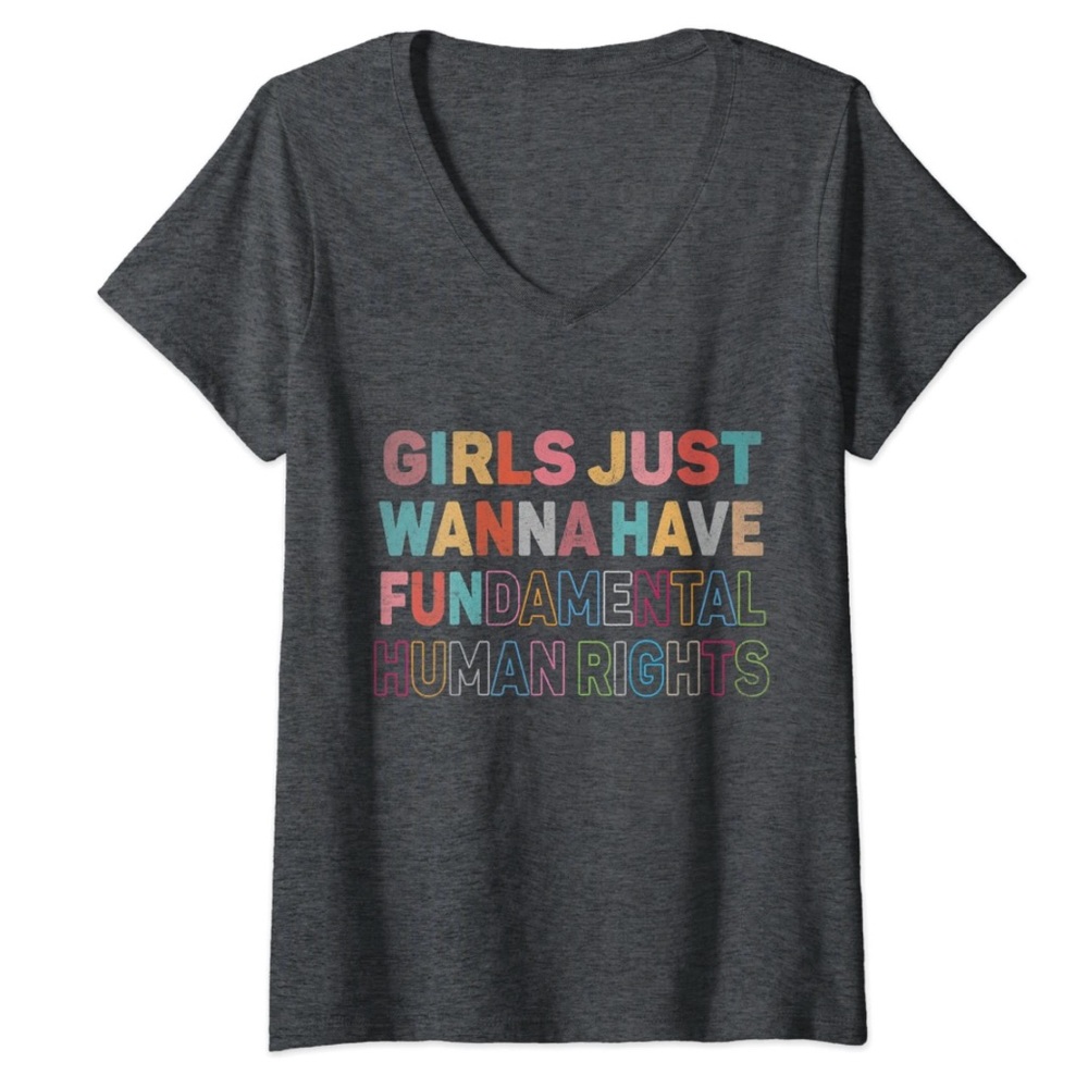 Girls Just Wanna Have Fundamental Human Rights